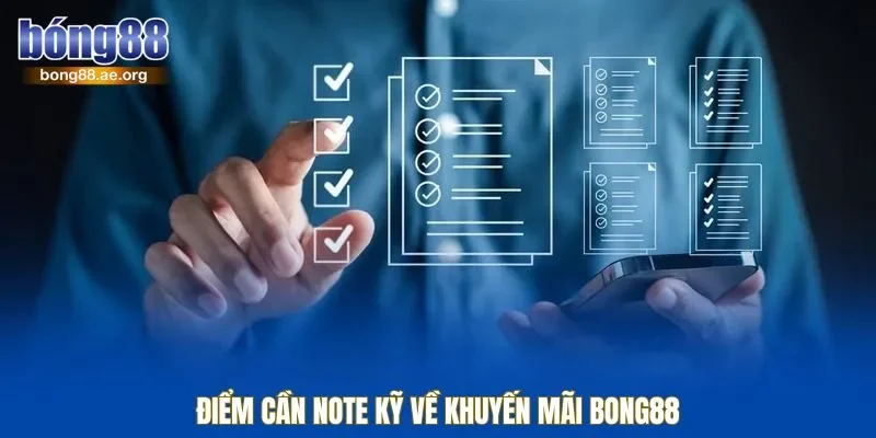 Điểm cần nhớ kỹ về khuyến mãi bong88